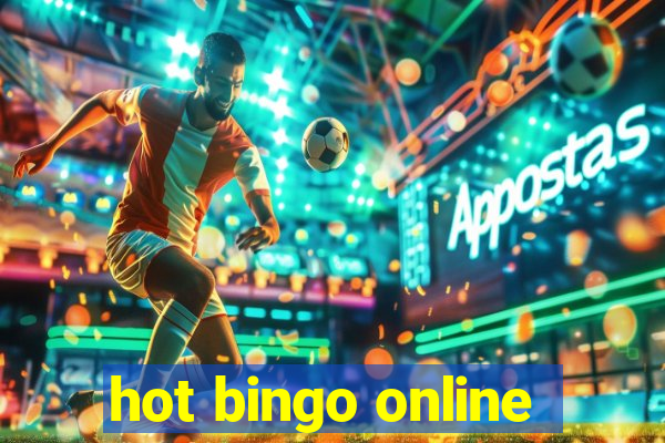 hot bingo online