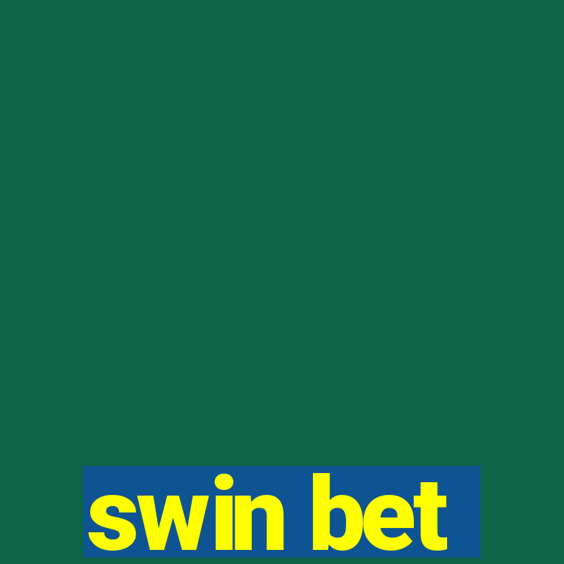 swin bet