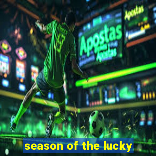 season of the lucky