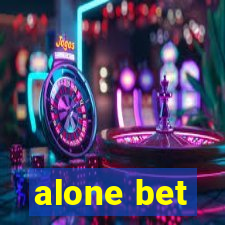 alone bet