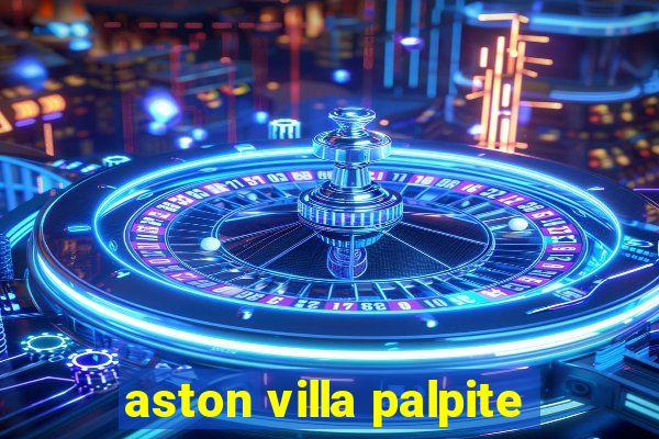 aston villa palpite