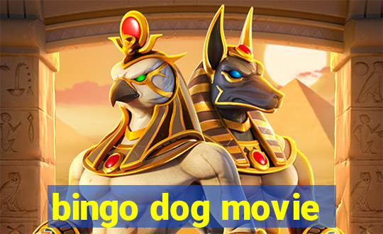 bingo dog movie