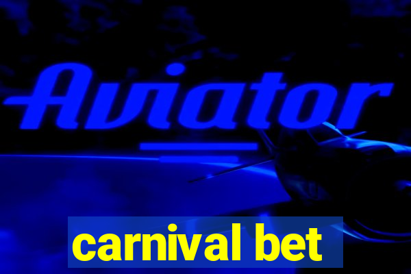 carnival bet