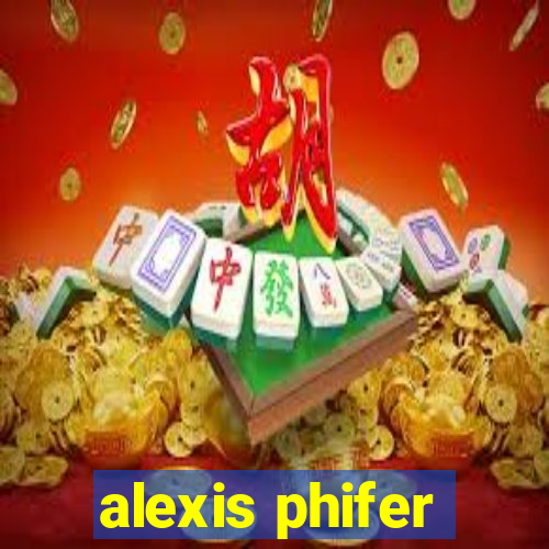 alexis phifer