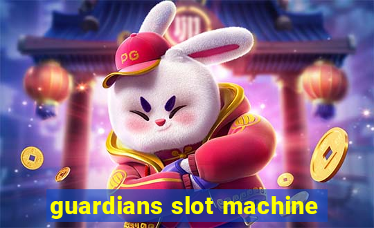 guardians slot machine