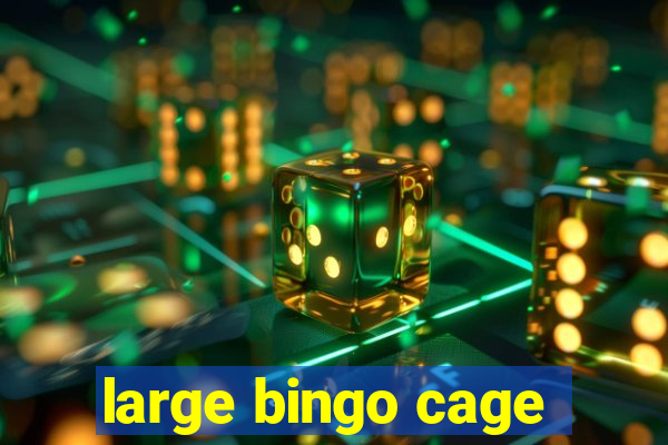 large bingo cage