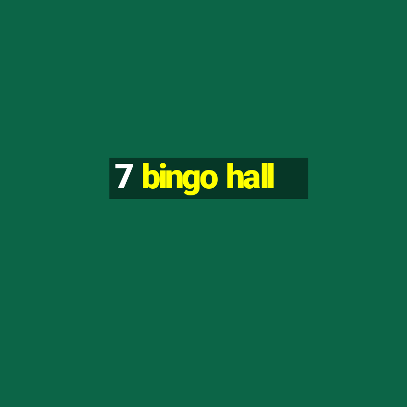 7 bingo hall