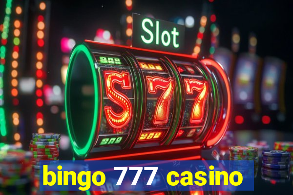 bingo 777 casino