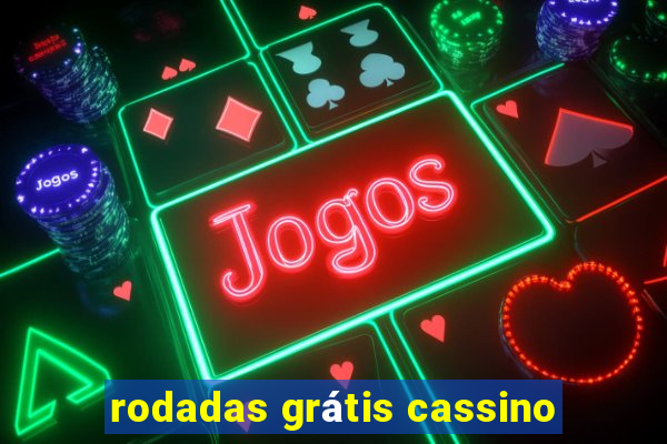 rodadas grátis cassino