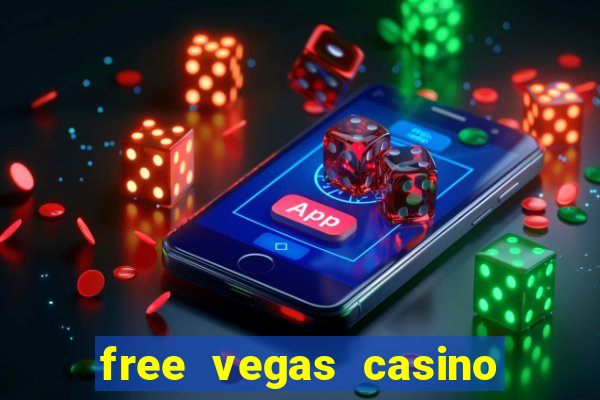 free vegas casino slot games