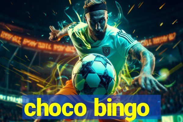 choco bingo