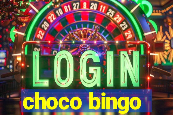 choco bingo