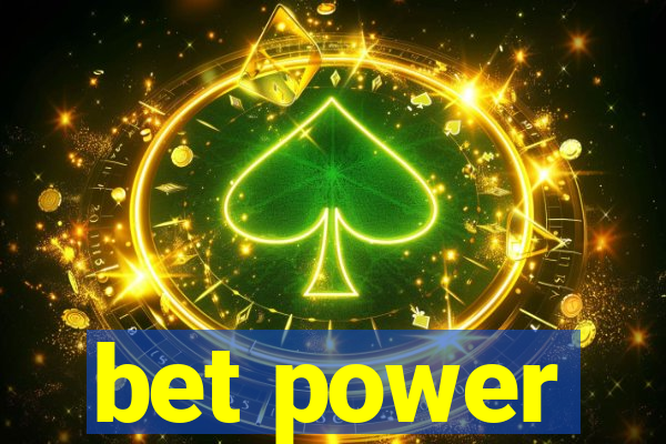 bet power