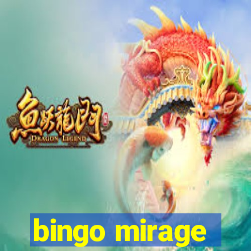 bingo mirage