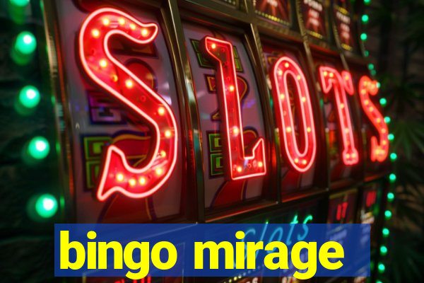 bingo mirage