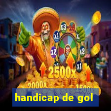 handicap de gol