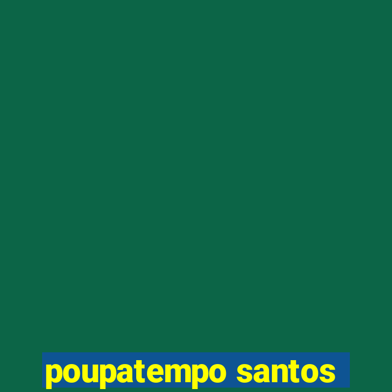 poupatempo santos