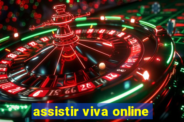 assistir viva online