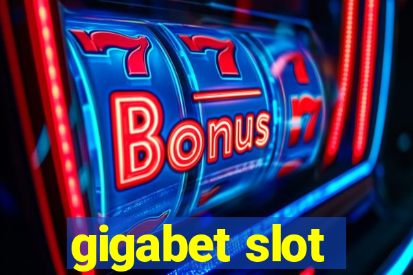 gigabet slot