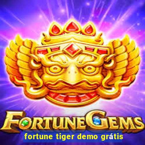 fortune tiger demo grátis