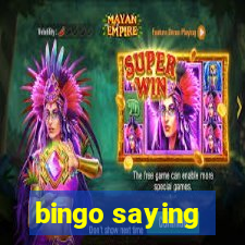 bingo saying