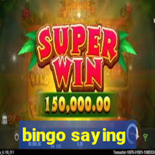 bingo saying