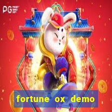 fortune ox demo grátis tigre