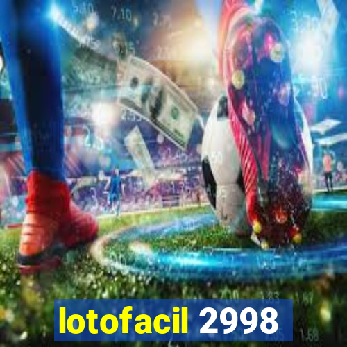 lotofacil 2998