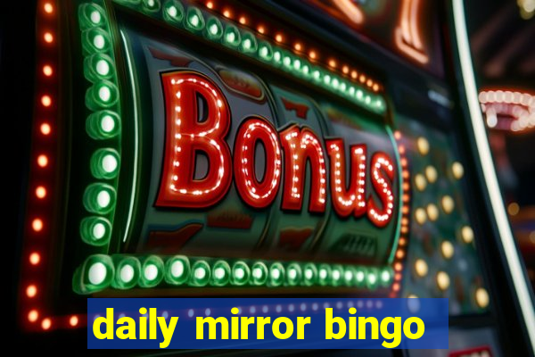 daily mirror bingo