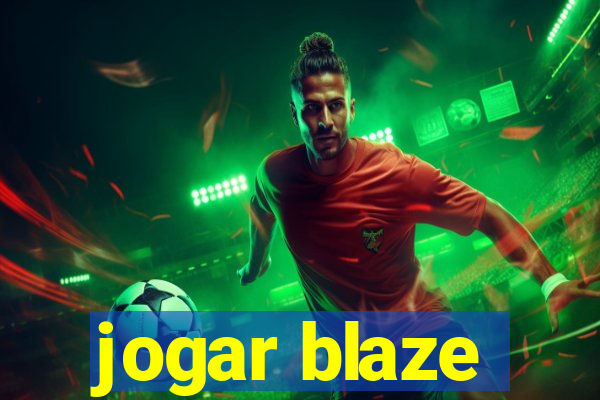 jogar blaze