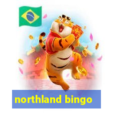 northland bingo