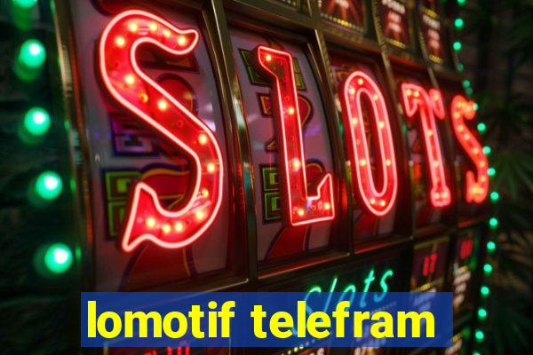 lomotif telefram