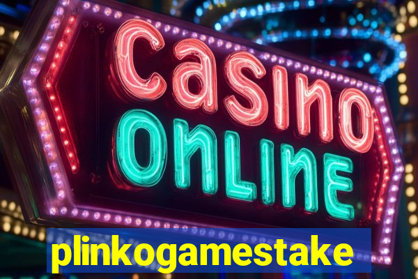 plinkogamestake