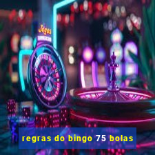 regras do bingo 75 bolas