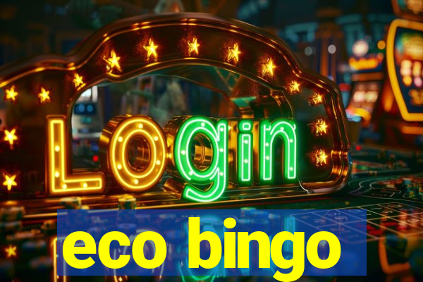 eco bingo