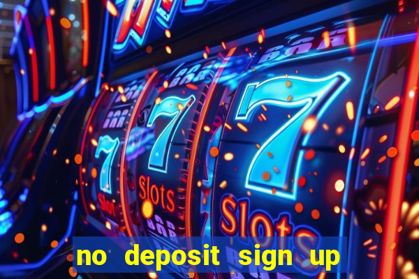 no deposit sign up bonus bingo