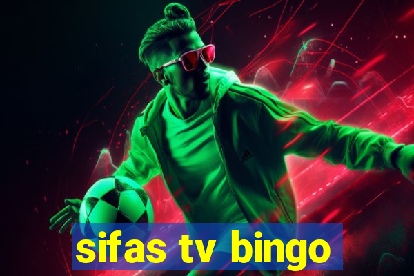 sifas tv bingo