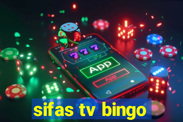 sifas tv bingo