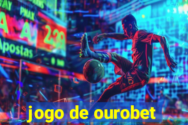 jogo de ourobet