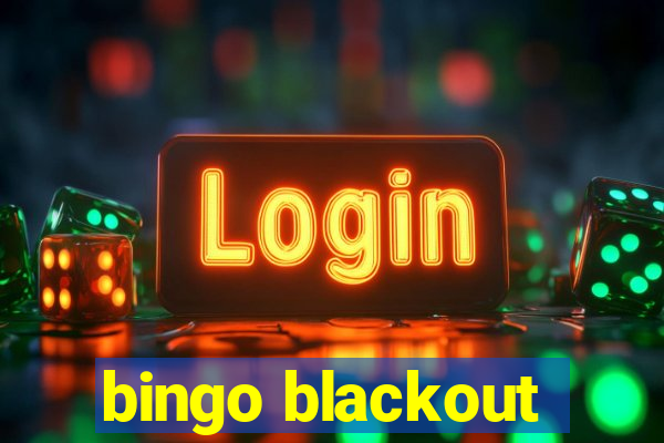 bingo blackout