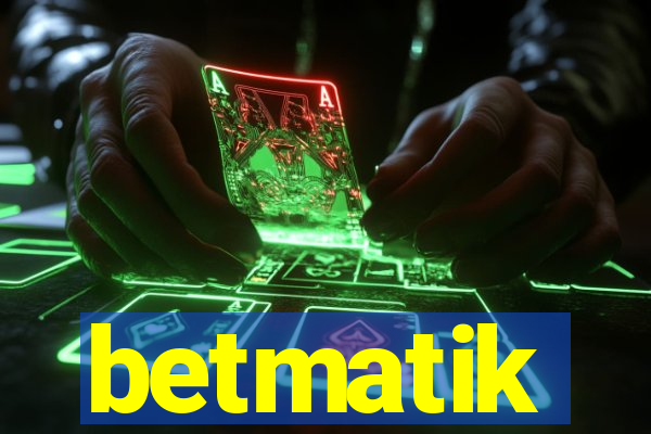 betmatik