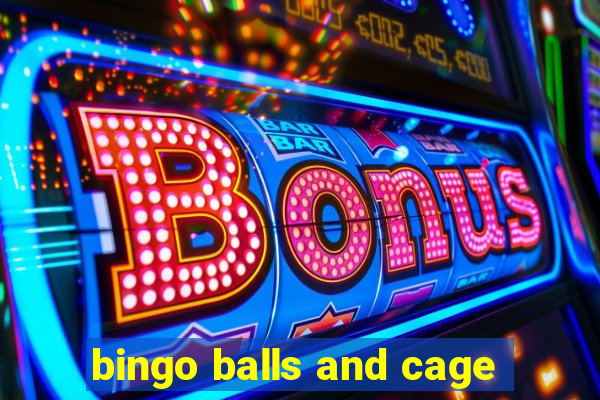 bingo balls and cage