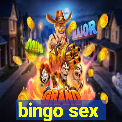 bingo sex