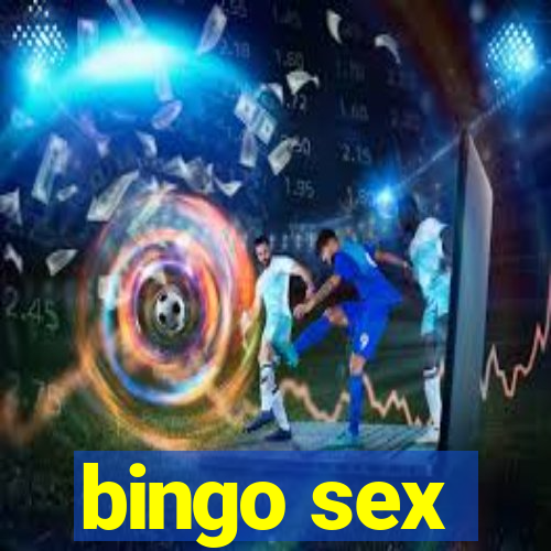 bingo sex