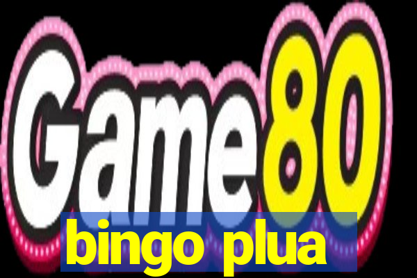 bingo plua