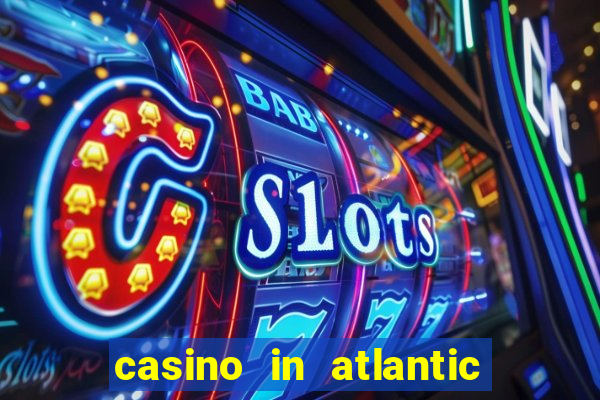 casino in atlantic city new jersey