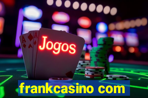 frankcasino com