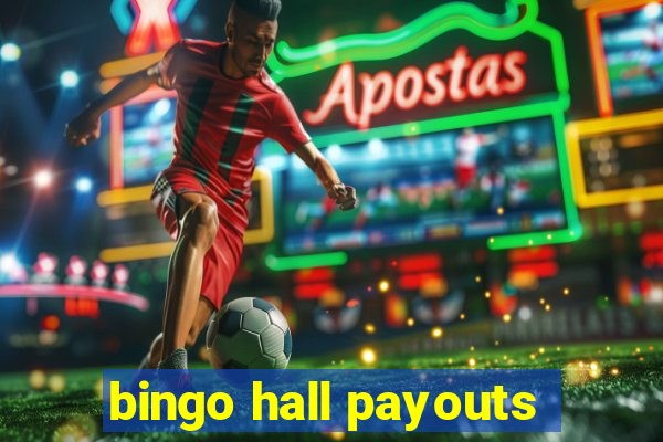 bingo hall payouts