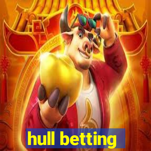 hull betting