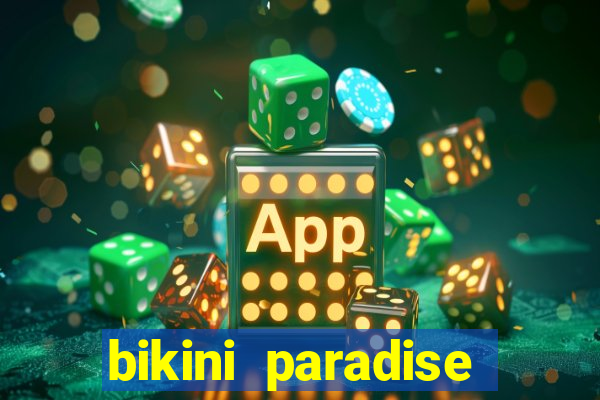 bikini paradise slot demo